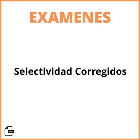 Examenes Selectividad Corregidos 2024