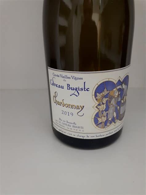 Le Caveau Bugiste Chardonnay Cuv E Vieilles Vignes France Savoie