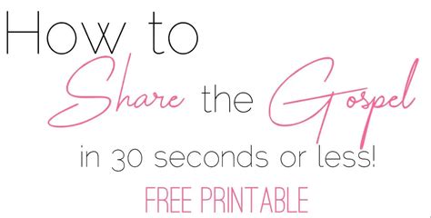 4 Simple Steps To Sharing The Gospel In 30 Seconds {free Printable