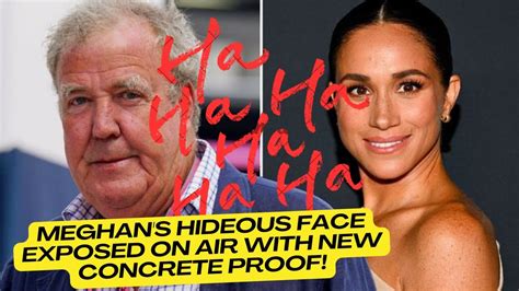 Meghan Publicly Apologize To Jeremy Clarkson After New Proof Showed Meg