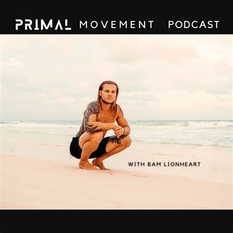 Primal Movement Podcast Podcast On Spotify