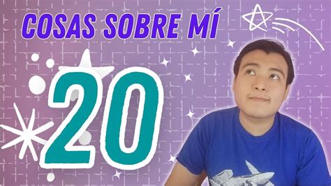 20 cosas sobre mí ACTUALIZADO Arath Gutierrez YouTube