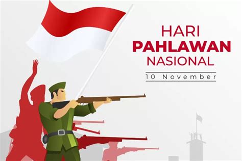 Hari Pahlawan 2023 Deretan Tokoh Penting Yang Berperan Dalam