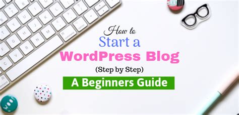 How To Start Blog With Wordpress Beginners Easy Guide Blogsurf