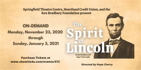 The Spirit Of Lincoln Springfield Theatre Centre