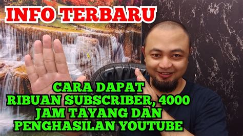 Cara Mendapatkan Subscriber Jam Tayang Dan Penghasilan