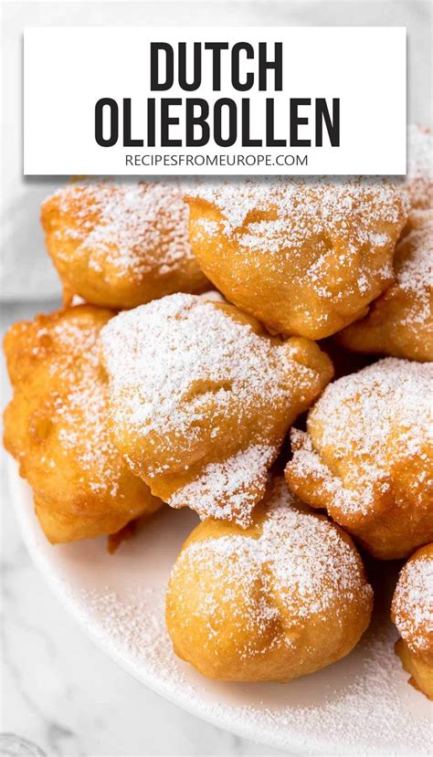 Oliebollen Dutch Doughnuts Recipes From Europe