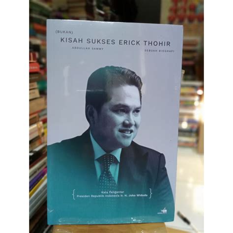 Jual Buku Original Baru Kisah Sukses Erick Thohir Sebuah Biografi