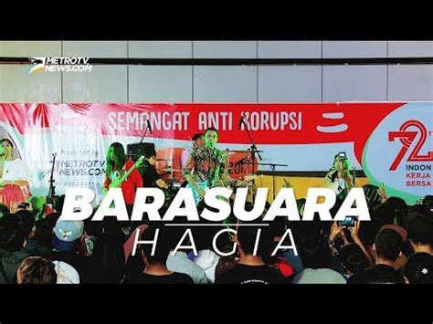 Musik Metro Barasuara Hagia Spesial Kemerdekaan Video Dailymotion