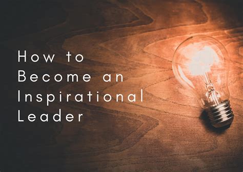 How To Become An Inspirational Leader By Dave Becattini Medium