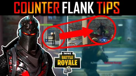 Counter Flank Tips Win More Fights Fortnite Battle Royale Youtube