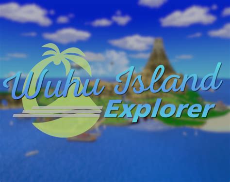 Comments 111 To 111 Of 111 Wuhu Island Explorer By AtomicLugia