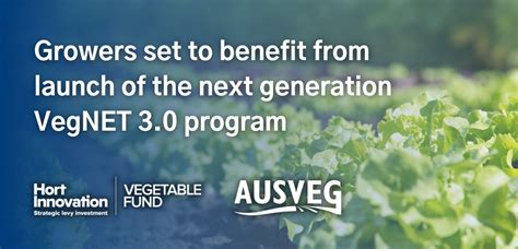 VegNET 3 0 Supercharged 14 1M Program To Support Nations Vegetable