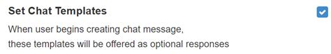 How to: Set Chat Templates