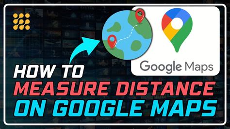 How To Measure Distance On Google Maps Quick Easy Tips Youtube