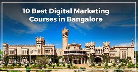 Top 10 Digital Marketing Courses In Bangalore With Placement