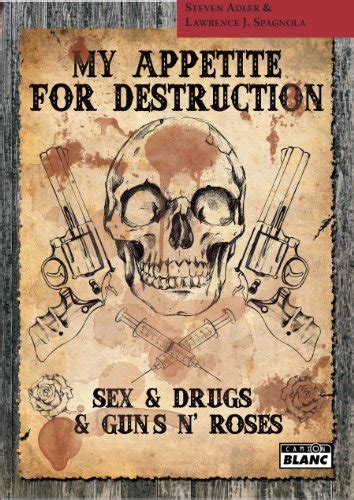 『my Appetite For Destruction Sex Drug And Gunsnroses 読書メーター