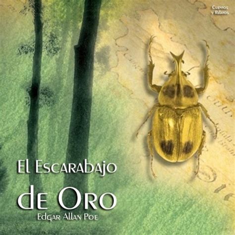 El Escarabajo De Oro De Edgar Allan Poe Cuentos Y Relatos Podcast