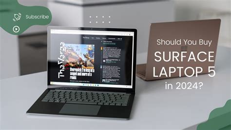 Is The Surface Laptop 5 Worth Buying In 2024 A Detailed Review Of The