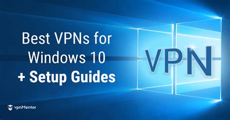 How To Set Up A Vpn On Windows 10 In 2025 — Fast And Easy