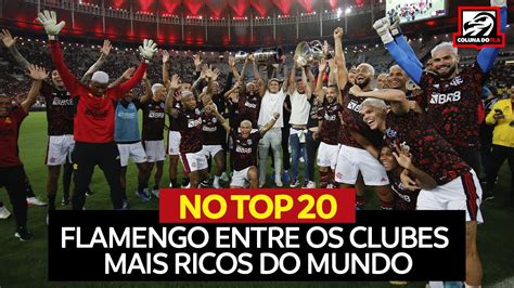 Flamengo Entre Os Clubes Mais Ricos Do Mundo Youtube