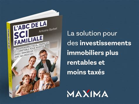 L Abc De La Sci Familiale L Indispensable Fiscal Financier Et