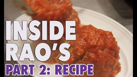 Inside Rao's: Meatball Recipe (Part 2) - YouTube