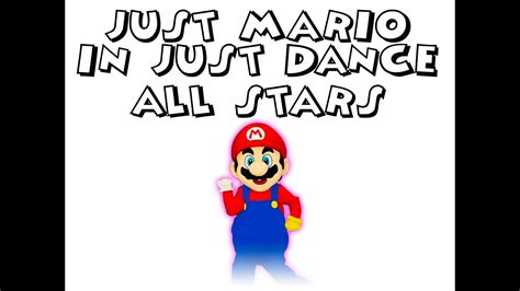 Just Mario Just Dance All Stars Showcase Youtube