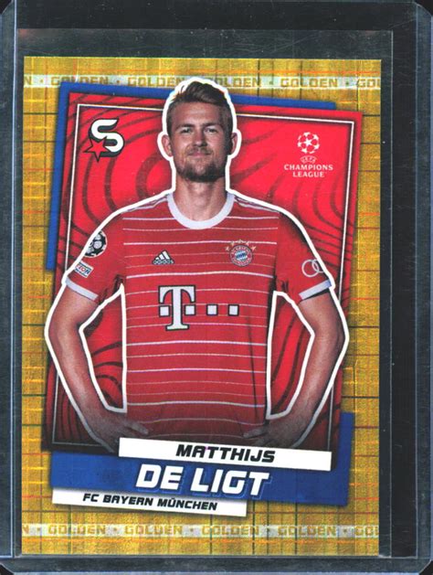 2023 24 Topps Topps UEFA Superstars Matthijs De Ligt 50 Golden EBay