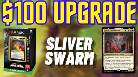 Sliver Swarm Upgrade Improving The Precon Commander Deck With 100