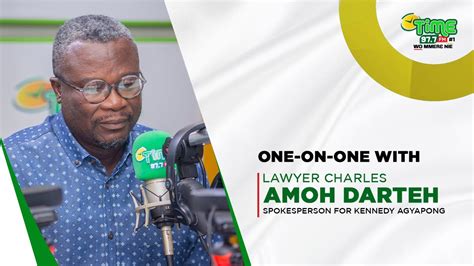 One On One Interview Lawyer Charles Amoh Darteh Spokesperson For