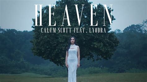 Calum Scott Feat Lyodra Heaven Official Music Video YouTube Music