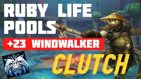 Ruby Life Pools 23 Windwalker Monk Dragonflight Mythic YouTube