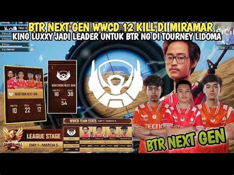 Btr Next Gen Wwcd Kill Di Miramar King Luxxy Jadi Leader Untuk Btr