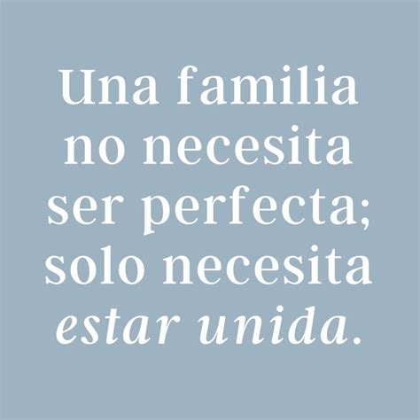 71 frases de familia unida y feliz para dedicar y compartir