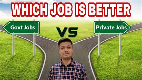 Private Job Vs Govt Job In India Govt Vs Private Jobs Which Is Better