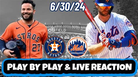 New York Mets Vs Houston Astros Live Reaction Mlb Play By Play