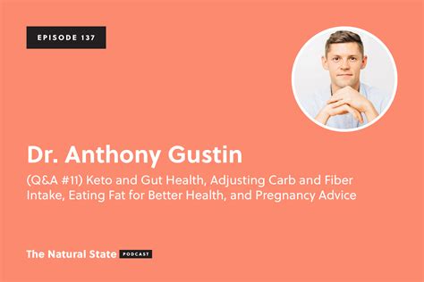 137 Dr Anthony Gustin Qanda 11 Keto And Gut Health Adjusting Carb