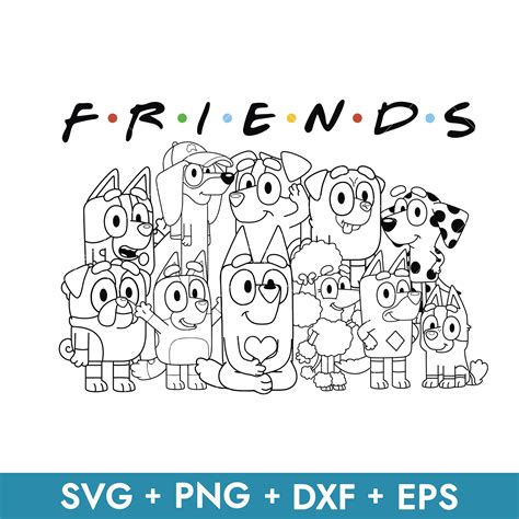 Bluey Friends Outline Svg, Bluey Family Svg, Bluey Svg - Inspire Uplift