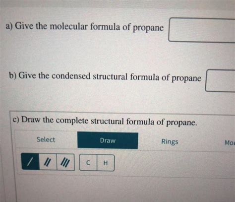 Solved a) Give the molecular formula of propane b) Give the | Chegg.com