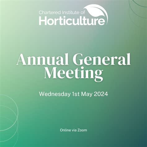 Annual General Meeting 2024 Chartered Institute Of Horticulture