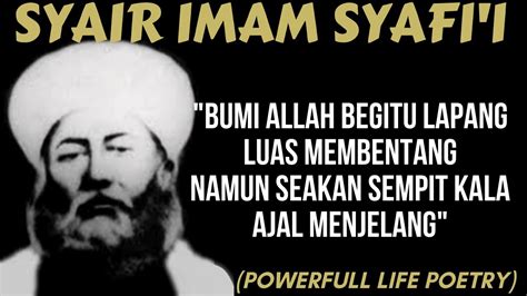 Syair Imam Syafii Tentang Cinta Kehidupan Kematian Powerfull Life