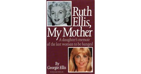 Ruth Ellis, My Mother: A Daughters Memoir of the Last Woman to be