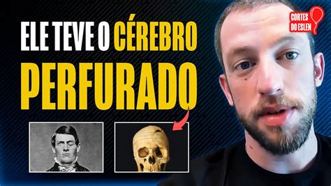 O Caso Phineas Gage Youtube