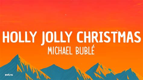 Michael Bublé Holly Jolly Christmas Lyrics YouTube