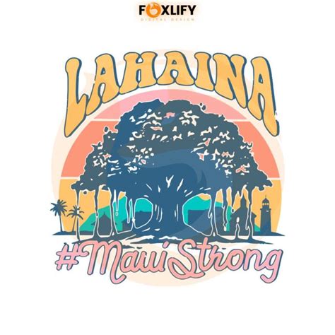 Lahaina Banyan Tree SVG Maui Strong SVG Digital Cricut File