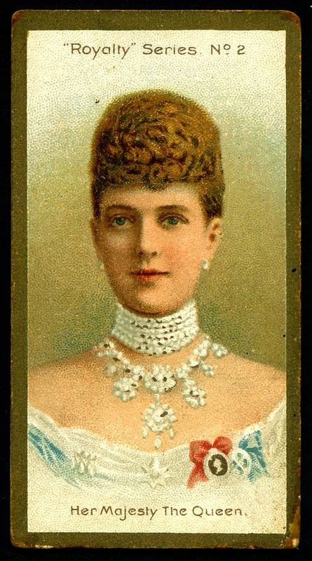 #2 Her Majesty The Queen (Alexandra of Denmark) - Taddy's Cigarettes ...