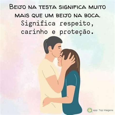 O'que Significa Beijo Na Testa - Citacao De Beijo Na Testa Beijo Na Testa Anjinho Diabinho Papudo