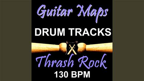 Thrash Rock 130 Bpm Drum Track For Bass Guitar Youtube