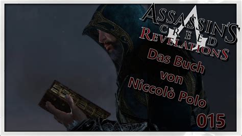 Das Buch Von Niccolò Polo ⇒ Assassin´s Creed Revelations 015 ⚔️ Youtube